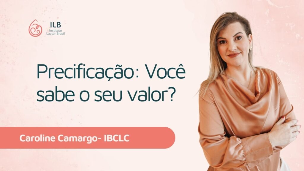 Precificação para Consultoras de amamentação